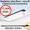 LED réglette ultra fine - sans fil - Détecteur de mouvement